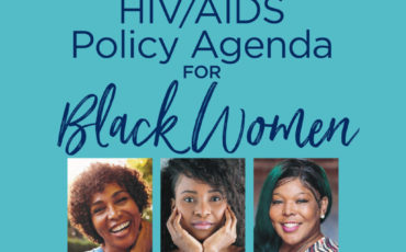 the-black-women’s-health-imperative-unveils-first-of-its-kind-policy-agenda-addressing-hiv/aids-epidemic-among-black-women
